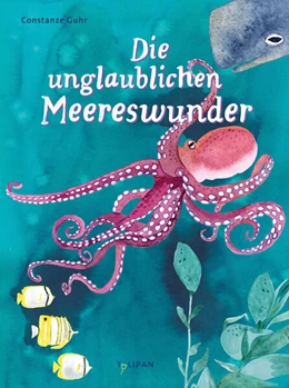 Abbildung von Guhr | Die unglaublichen Meereswunder | 1. Auflage | 2023 | beck-shop.de