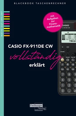 Abbildung von Gruber / Neumann | CASIO fx-991DE CW vollständig erklärt | 1. Auflage | 2023 | beck-shop.de