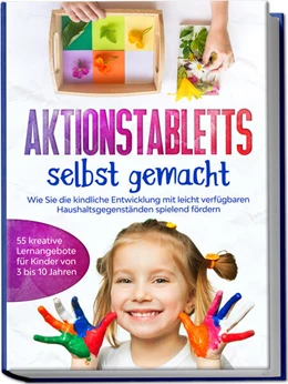 Abbildung von Fingerhut | Aktionstabletts selbst gemacht: Wie Sie die kindliche Entwicklung mit leicht verfügbaren Haushaltsgegenständen spielend fördern - 55 kreative Lernangebote für Kinder von 3 bis 10 Jahren | 1. Auflage | 2023 | beck-shop.de