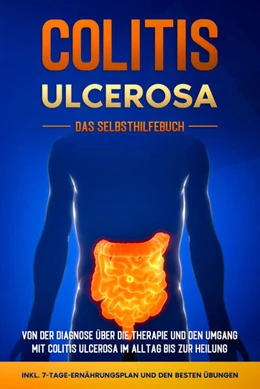 Abbildung von Baumfink | Colitis ulcerosa - Das Selbsthilfebuch: Von der Diagnose über die Therapie und den Umgang mit Colitis ulcerosa im Alltag bis zur Heilung - inkl. 7-Tage-Ernährungsplan und den besten Übungen | 1. Auflage | 2023 | beck-shop.de