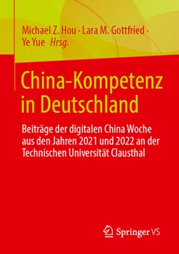 Abbildung von Hou / Gottfried | China-Kompetenz in Deutschland | 1. Auflage | 2024 | beck-shop.de