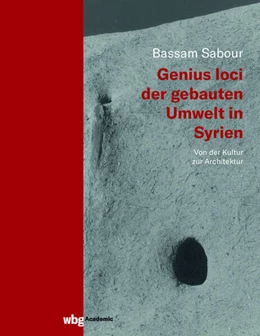 Abbildung von Sabour | Genius loci der gebauten Umwelt in Syrien | 1. Auflage | 2023 | beck-shop.de