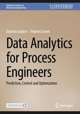 Abbildung von Galatro / Dawe | Data Analytics for Process Engineers | 1. Auflage | 2023 | beck-shop.de