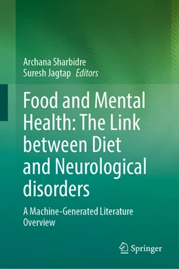 Abbildung von Sharbidre / Jagtap | Food and Mental Health: The Link between Diet and Neurological disorders | 1. Auflage | 2025 | beck-shop.de