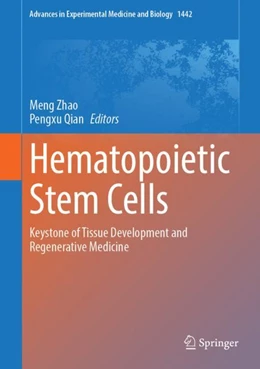 Abbildung von Zhao / Qian | Hematopoietic Stem Cells | 1. Auflage | 2024 | beck-shop.de