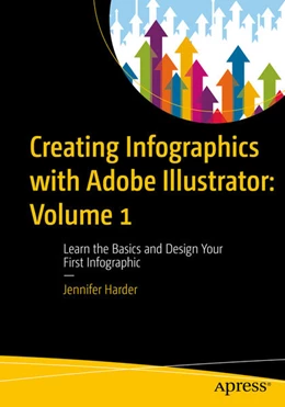 Abbildung von Harder | Creating Infographics with Adobe Illustrator: Volume 1 | 1. Auflage | 2023 | beck-shop.de