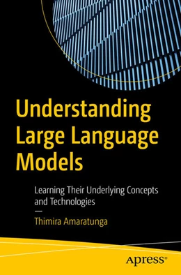 Abbildung von Amaratunga | Understanding Large Language Models | 1. Auflage | 2023 | beck-shop.de
