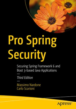 Abbildung von Nardone / Scarioni | Pro Spring Security | 3. Auflage | 2023 | beck-shop.de