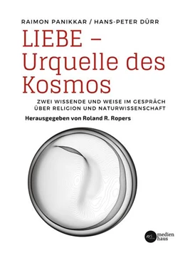 Abbildung von Ropers | Liebe - Urquelle des Kosmos | 1. Auflage | 2023 | beck-shop.de