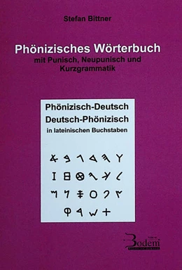 Abbildung von Bittner | Phönizisches Wörterbuch mit Punisch, Neupunisch und Kurzgrammatik | 1. Auflage | 2023 | beck-shop.de