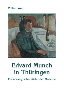 Abbildung von Wahl | Edvard Munch in Thüringen | 1. Auflage | 2023 | beck-shop.de