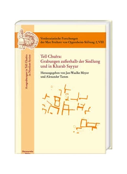 Abbildung von Meyer / Tamm | Tell Chu¿ra: Grabungen außerhalb der Siedlung und in Kharab Sayyar | 1. Auflage | 2024 | beck-shop.de