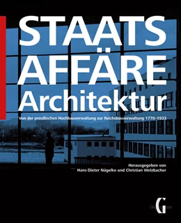 Abbildung von Nägelke / Welzbacher | Staatsaffäre Architektur | 1. Auflage | 2023 | beck-shop.de