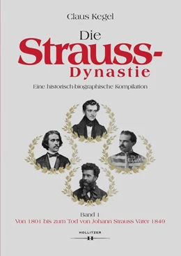 Abbildung von Kegel | Die Strauss-Dynastie | 1. Auflage | 2023 | beck-shop.de