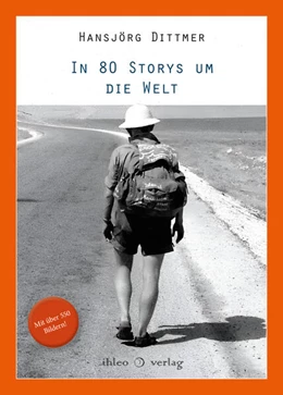 Abbildung von Dittmer | In 80 Storys um die Welt | 1. Auflage | 2023 | beck-shop.de