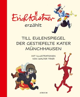 Abbildung von Kästner | Erich Kästner erzählt: Till Eulenspiegel, Der gestiefelte Kater, Münchhausen | 1. Auflage | 2024 | beck-shop.de