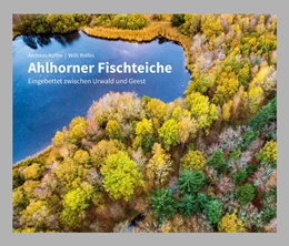 Abbildung von Kathe / Rolfes | Ahlhorner Fischteiche | 1. Auflage | 2023 | beck-shop.de