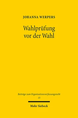 Abbildung von Werpers | Wahlprüfung vor der Wahl | 1. Auflage | 2024 | 15 | beck-shop.de