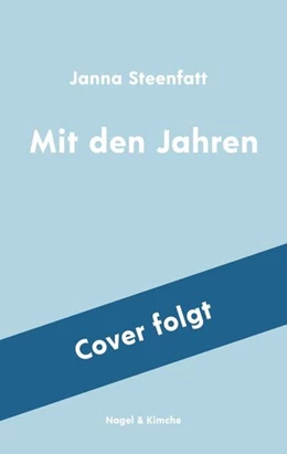 Abbildung von Steenfatt | Mit den Jahren | 1. Auflage | 2024 | beck-shop.de