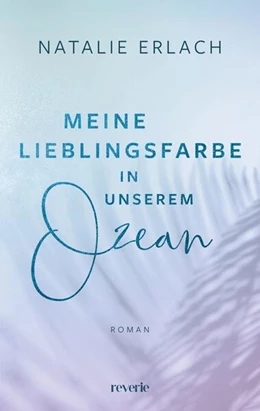 Abbildung von Erlach | Meine Lieblingsfarbe in unserem Ozean | 1. Auflage | 2024 | beck-shop.de
