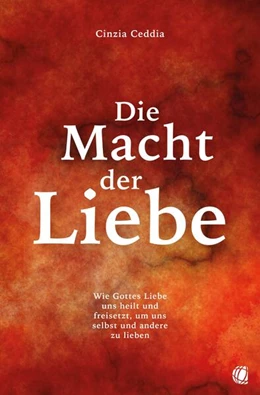 Abbildung von Ceddia | Die Macht der Liebe | 1. Auflage | 2023 | beck-shop.de