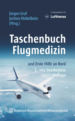 Abbildung von Graf / Hinkelbein (Hrsg.) | Taschenbuch Flugmedizin | 3. Auflage | 2024 | beck-shop.de