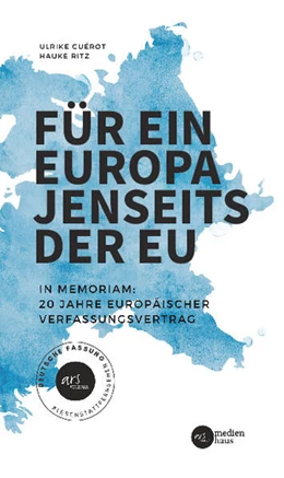 Abbildung von Guérot / Ritz | Für ein Europa jenseits der EU (Deutsche Fassung) | 1. Auflage | 2023 | beck-shop.de
