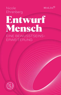 Abbildung von Ehrenberg | Mensch sein - Eine Bewusstseinserweiterung | 1. Auflage | 2024 | beck-shop.de