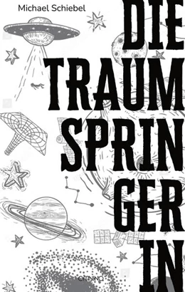 Abbildung von Schiebel | Die Traumspringerin | 1. Auflage | 2023 | beck-shop.de