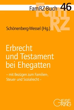 Abbildung von Schönenberg-Wessel (Hrsg.) | Erbrecht und Testament bei Ehegatten | 1. Auflage | 2023 | 46 | beck-shop.de