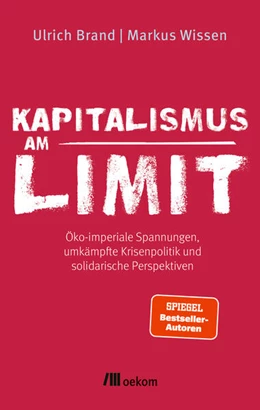 Abbildung von Brand / Wissen | Kapitalismus am Limit | 1. Auflage | 2024 | beck-shop.de