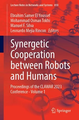 Abbildung von Youssef / Tokhi | Synergetic Cooperation Between Robots and Humans | 1. Auflage | 2024 | beck-shop.de