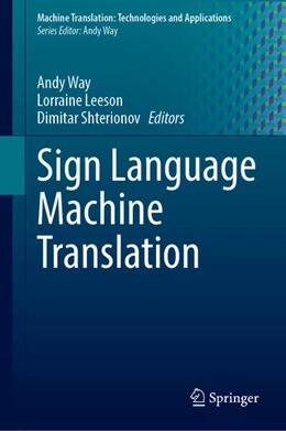 Abbildung von Way / Leeson | Sign Language Machine Translation | 1. Auflage | 2024 | beck-shop.de