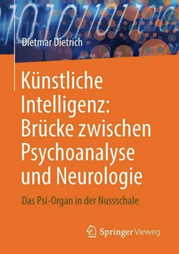 Abbildung von Dietrich | Künstliche Intelligenz: Brücke zwischen Psychoanalyse und Neurologie | 1. Auflage | 2024 | beck-shop.de