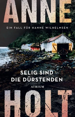 Abbildung von Holt | Selig sind die Dürstenden | 1. Auflage | 2024 | beck-shop.de