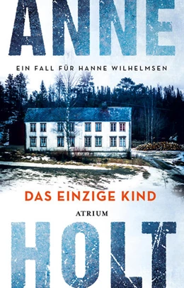 Abbildung von Holt | Das einzige Kind | 1. Auflage | 2024 | beck-shop.de