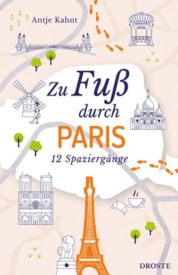 Abbildung von Kahnt | Zu Fuß durch Paris | 2. Auflage | 2024 | beck-shop.de