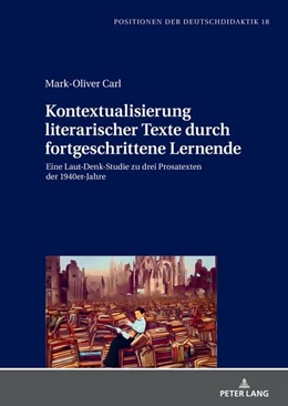 Abbildung von Carl | Kontextualisierung literarischer Texte durch fortgeschrittene Lernende | 1. Auflage | 2023 | beck-shop.de