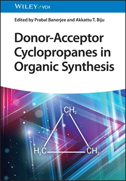 Abbildung von Banerjee / Biju | Donor-Acceptor Cyclopropanes in Organic Synthesis | 1. Auflage | 2024 | beck-shop.de