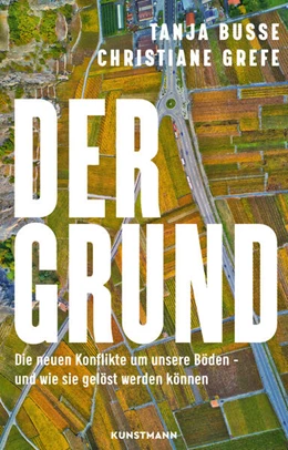 Abbildung von Grefe / Busse | Der Grund | 1. Auflage | 2024 | beck-shop.de