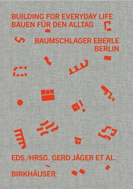 Abbildung von Jäger / Klein | Building for Everyday Life / Bauen für den Alltag 2010-2025 | 1. Auflage | 2024 | beck-shop.de