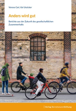 Abbildung von Carl / Unzicker | Anders wird gut | 1. Auflage | 2023 | beck-shop.de