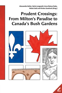 Abbildung von Boller / Langwald | Prudent Crossings: From Milton's Paradise to Canada's Bush Gardens | 1. Auflage | 2023 | beck-shop.de