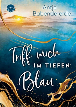 Abbildung von Babendererde | Triff mich im tiefen Blau | 1. Auflage | 2024 | beck-shop.de