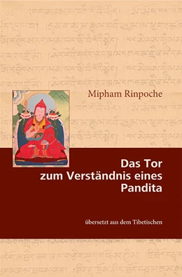 Abbildung von Rinpoche | Das Tor zum Verständnis eines Pandita | 1. Auflage | 2023 | beck-shop.de