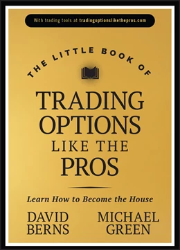Abbildung von Berns / Green | The Little Book of Trading Options Like the Pros | 1. Auflage | 2024 | beck-shop.de