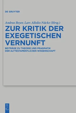 Abbildung von Beyer / Allolio-Näcke | Zur Kritik der exegetischen Vernunft | 1. Auflage | 2023 | 555 | beck-shop.de