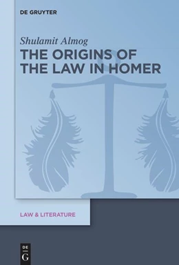 Abbildung von Almog | The Origins of the Law in Homer | 1. Auflage | 2023 | beck-shop.de
