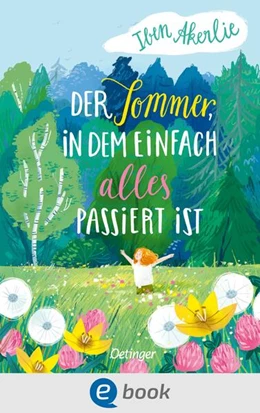 Abbildung von Akerlie | Der Sommer, in dem einfach alles passiert ist | 1. Auflage | 2024 | beck-shop.de