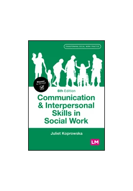 Abbildung von Koprowska | Communication and Interpersonal Skills in Social Work | 6. Auflage | 2024 | beck-shop.de